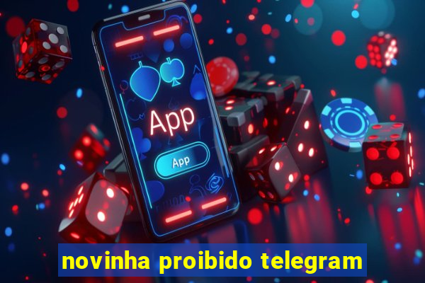 novinha proibido telegram